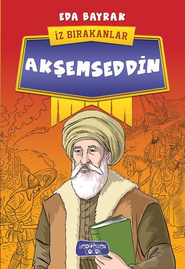 Akşemseddin / İz Bırakanlar