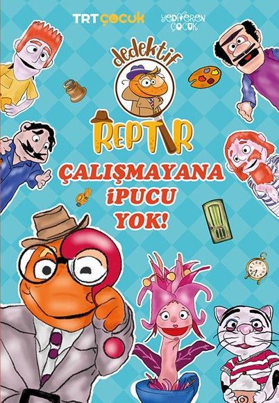 Dedektif Reptır / Çalışmayana İpucu Yok